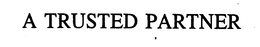 A TRUSTED PARTNER trademark