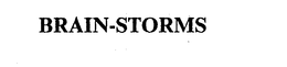 BRAIN-STORMS trademark