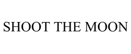 SHOOT THE MOON trademark