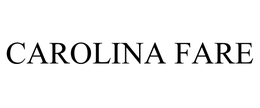 CAROLINA FARE trademark