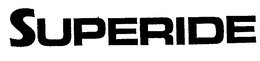 SUPERIDE trademark