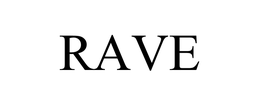 RAVE trademark