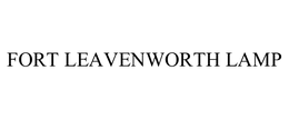 FORT LEAVENWORTH LAMP trademark