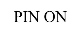 PIN ON trademark