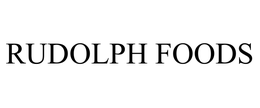 RUDOLPH FOODS trademark