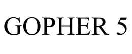 GOPHER 5 trademark