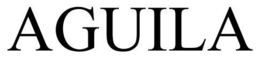 AGUILA trademark