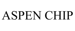 ASPEN CHIP trademark