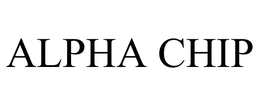 ALPHA CHIP trademark