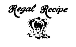 REGAL RECIPE trademark