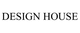 DESIGN HOUSE trademark