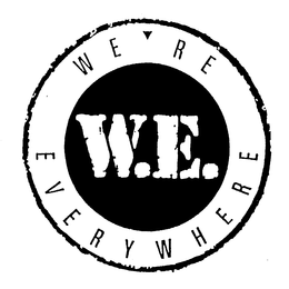 WE'RE EVERYWHERE W.E. trademark