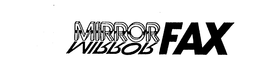 MIRROR FAX trademark