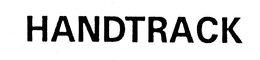 HANDTRACK trademark