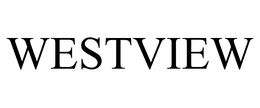 WESTVIEW trademark