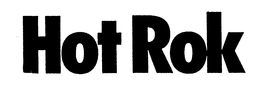 HOT ROK trademark