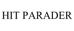 HIT PARADER trademark