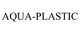 AQUA-PLASTIC trademark