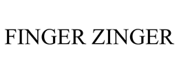 FINGER ZINGER trademark