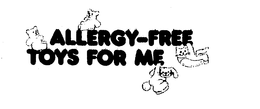 ALLERGY-FREE TOYS FOR ME trademark