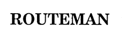 ROUTEMAN trademark