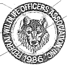 FEDERAL WILDLIFE OFFICERS ASSOCIATION, INC. 1986 trademark