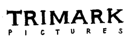 TRIMARK PICTURES trademark