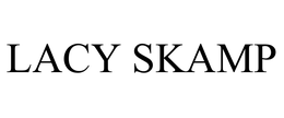 LACY SKAMP trademark