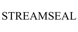 STREAMSEAL trademark