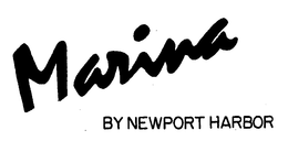 MARINA BY NEWPORT HARBOR trademark