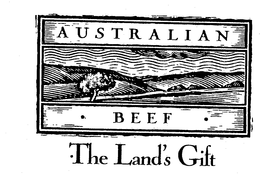 AUSTRALIAN BEEF THE LAND'S GIFT trademark