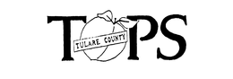 TOPS TULARE COUNTY trademark