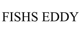 FISHS EDDY trademark
