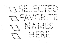 SELECTED FAVORITE NAMES HERE trademark