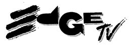 EDGE TV trademark
