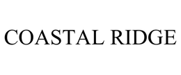 COASTAL RIDGE trademark