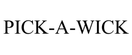 PICK-A-WICK trademark