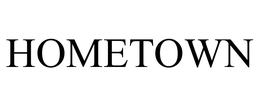 HOMETOWN trademark
