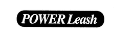 POWER LEASH trademark