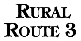 RURAL ROUTE 3 trademark