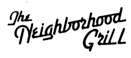 THE NEIGHBORHOOD GRILL trademark
