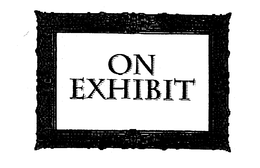ON EXHIBIT trademark