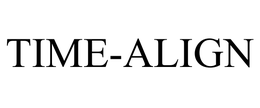 TIME-ALIGN trademark