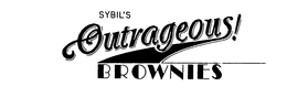 SYBIL'S OUTRAGEOUS! BROWNIES trademark