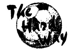 THE HARD WAY trademark