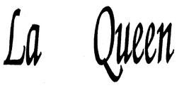 LA QUEEN trademark