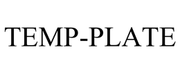 TEMP-PLATE trademark
