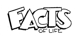 FACTS OF LIFE trademark