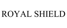 ROYAL SHIELD trademark