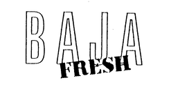 BAJA FRESH trademark